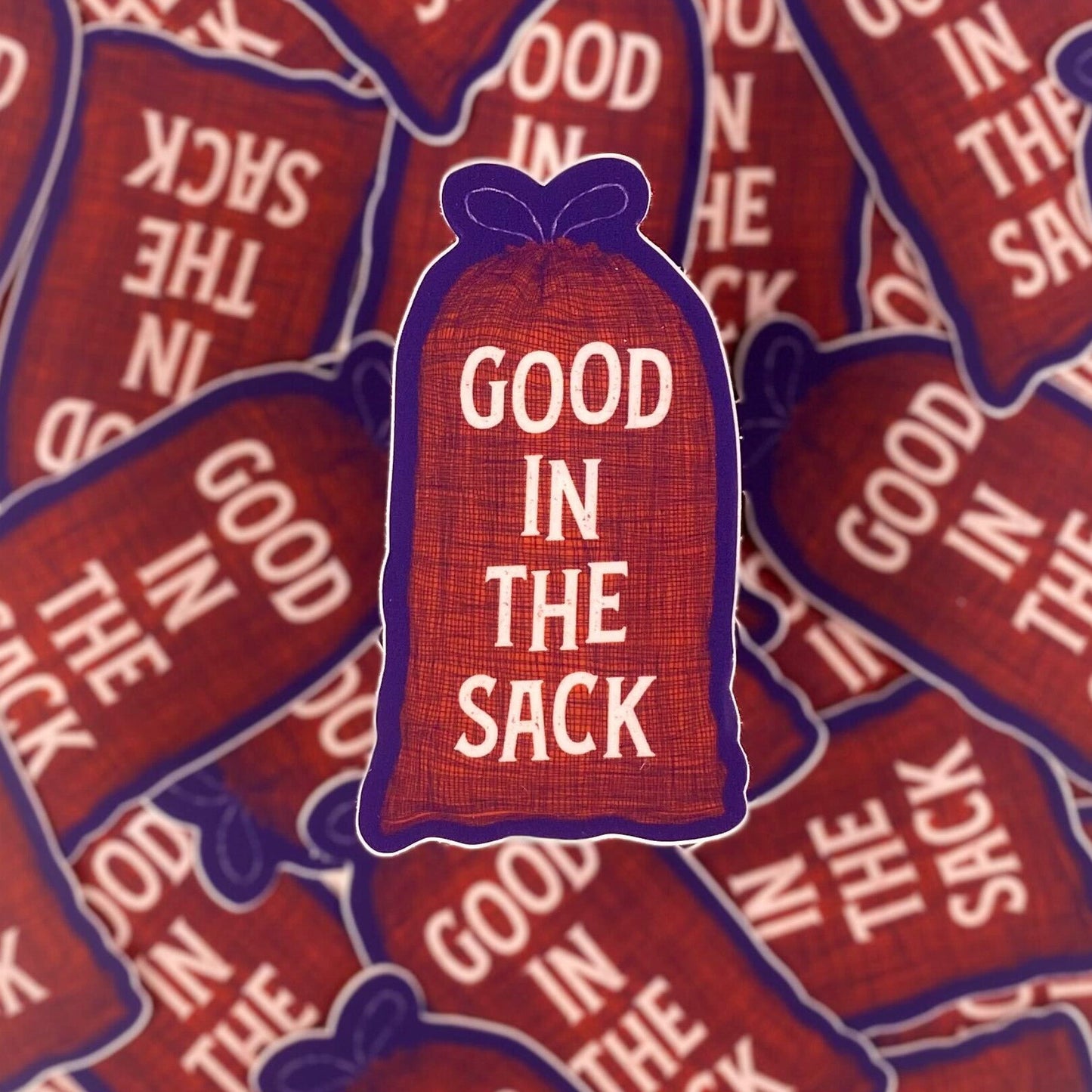 Good In the Sack Sticker