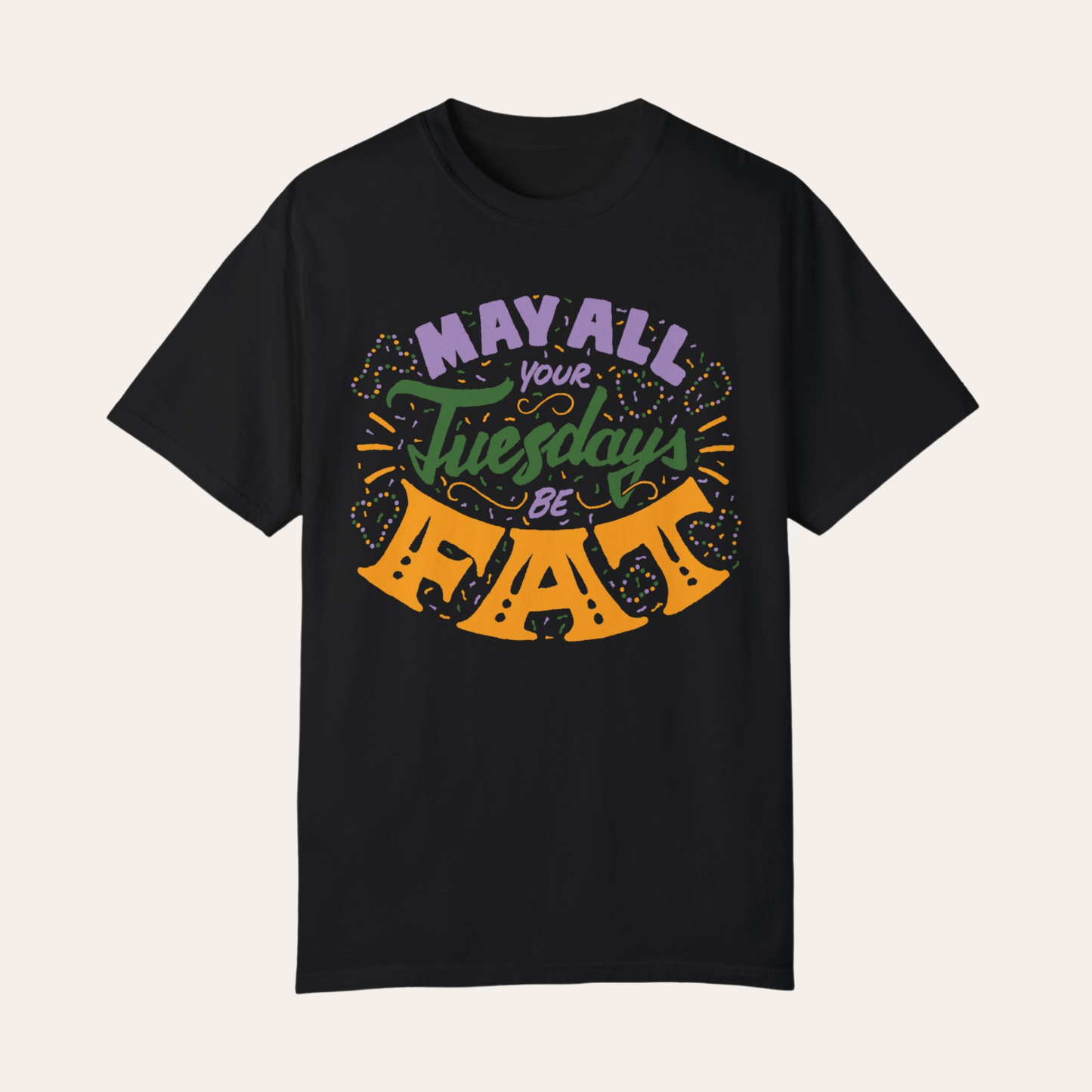 May All Your Tuesdays Be Fat