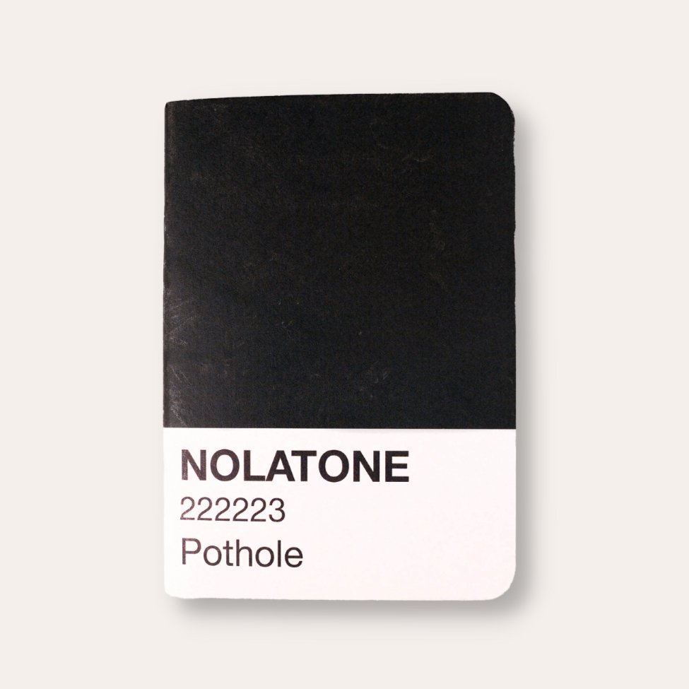 NOLATONE Notebook : Pothole