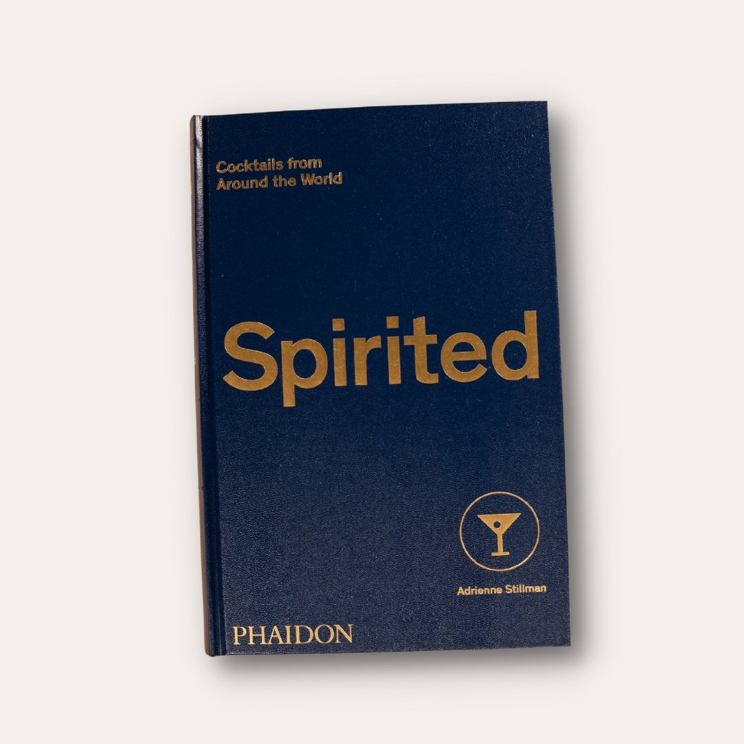 Spirited: Cocktails from Around the World
