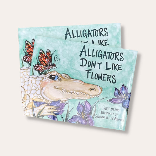 Alligators Don't Like Flowers