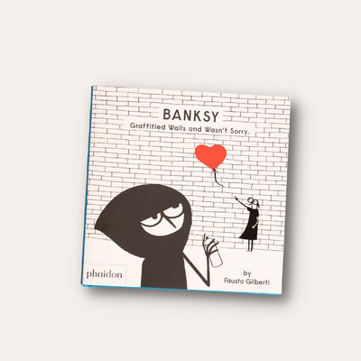 Banksy Graffitied Walls and Wasn’t Sorry