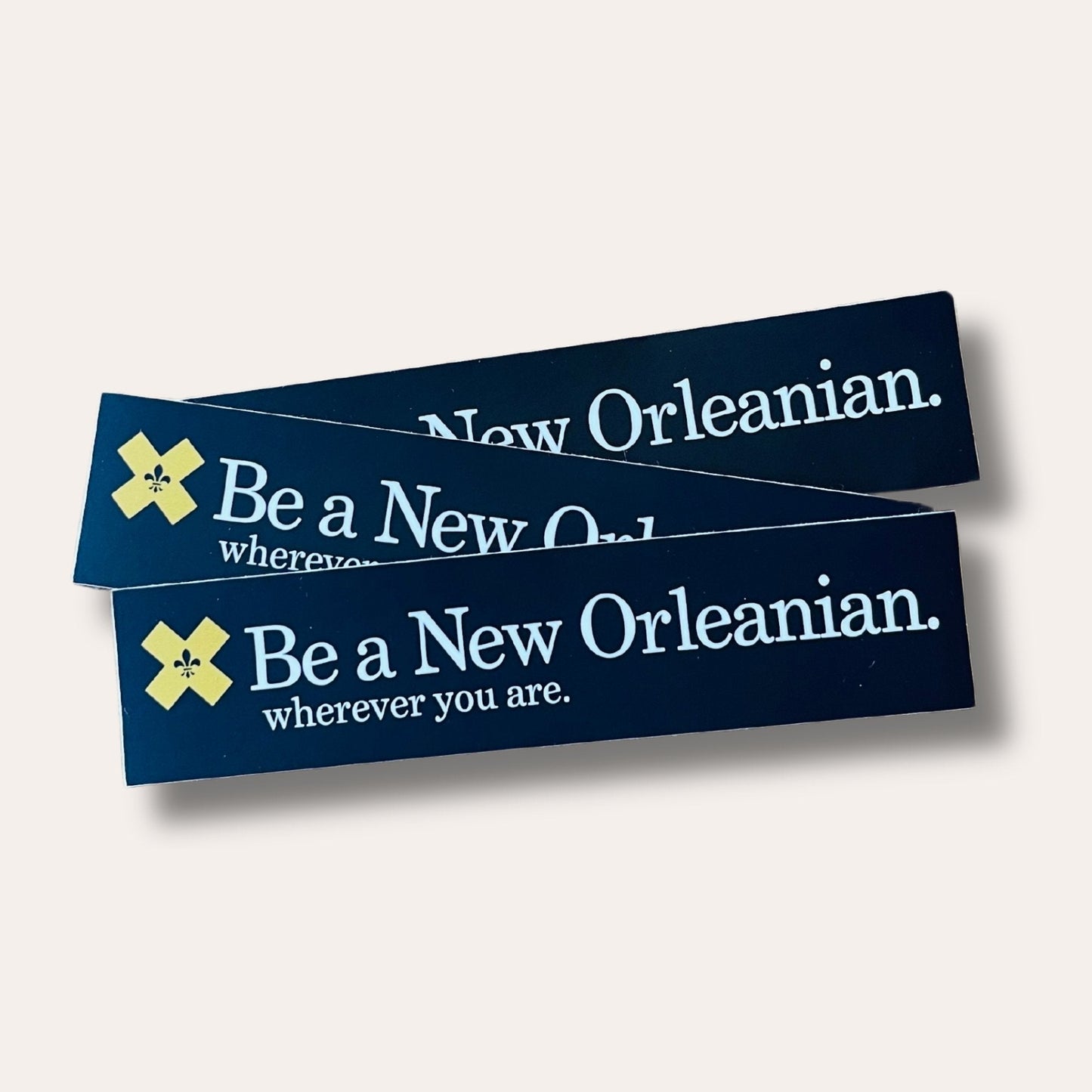 Be A New Orleanian. Wherever You Are. Bumper Sticker