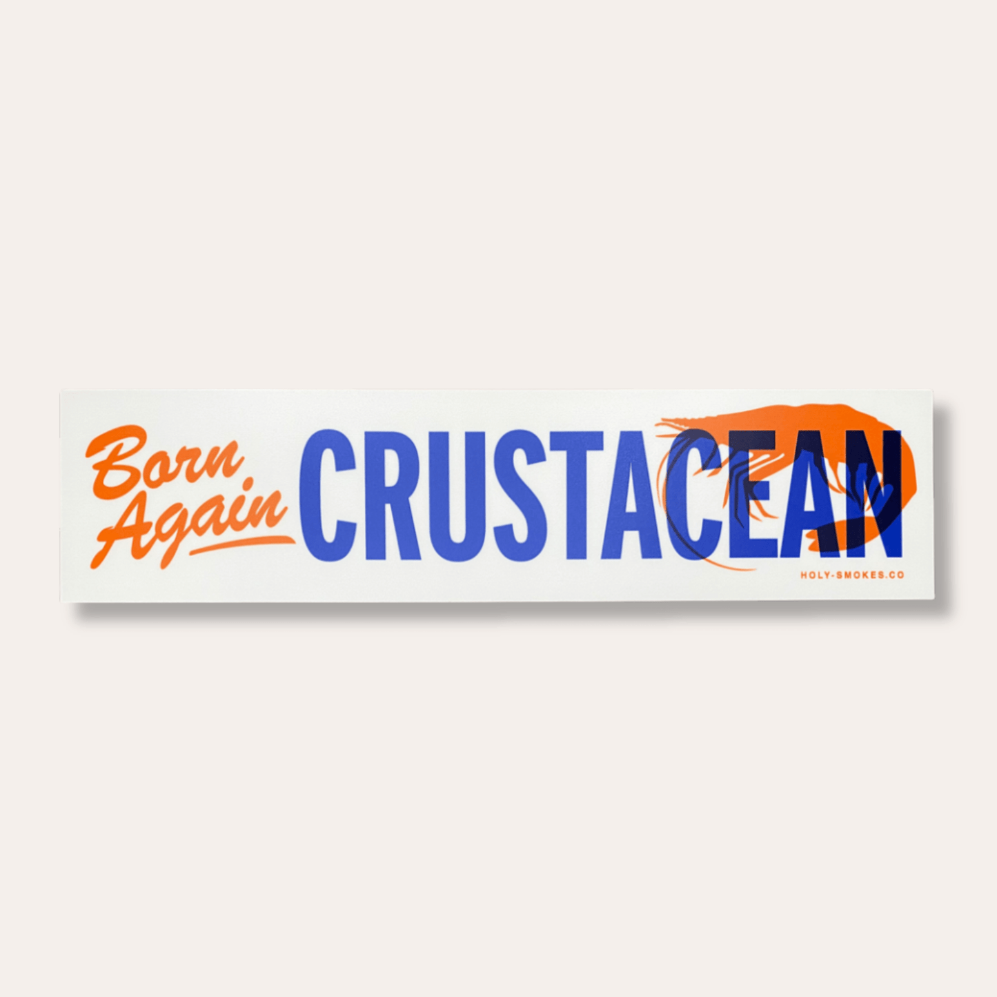 Born Again Crustacean Bumper Sticker