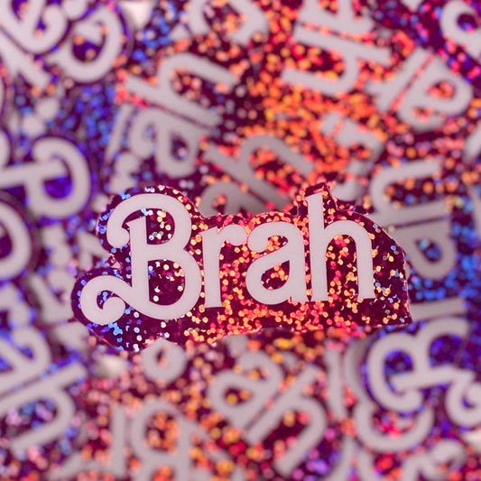 BRAH Sticker