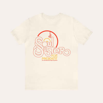DJ Soul Sister™ “DJ Soul Sister for President” Shirt