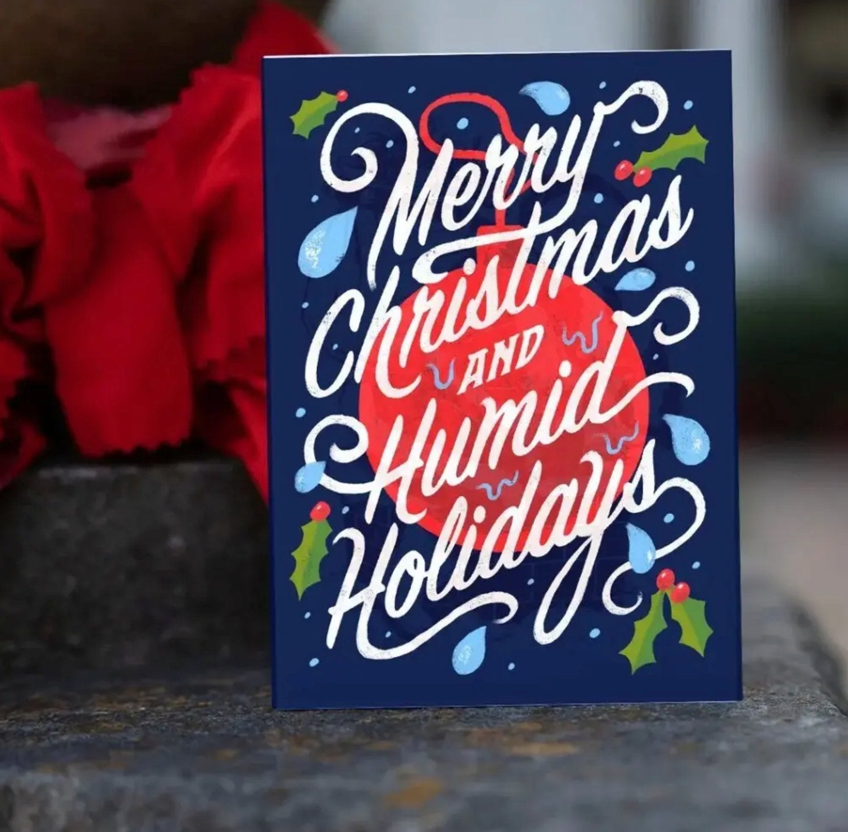 Humid Holidays Greeting Card