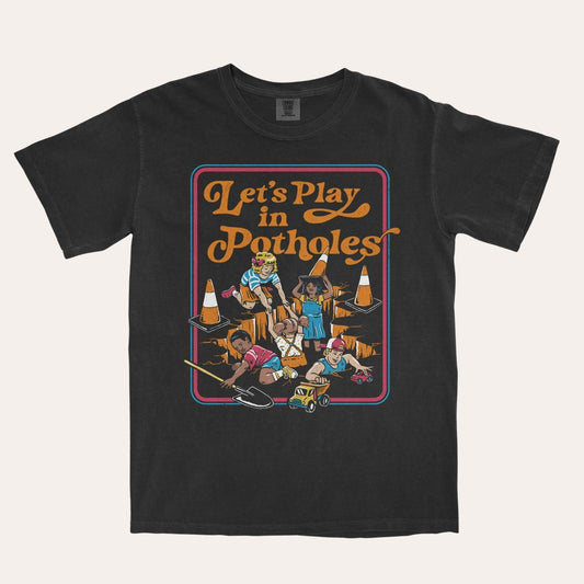 Let's Play In Potholes