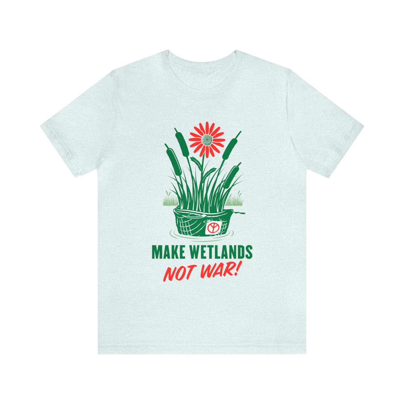 Make Wetlands Not War (2007)