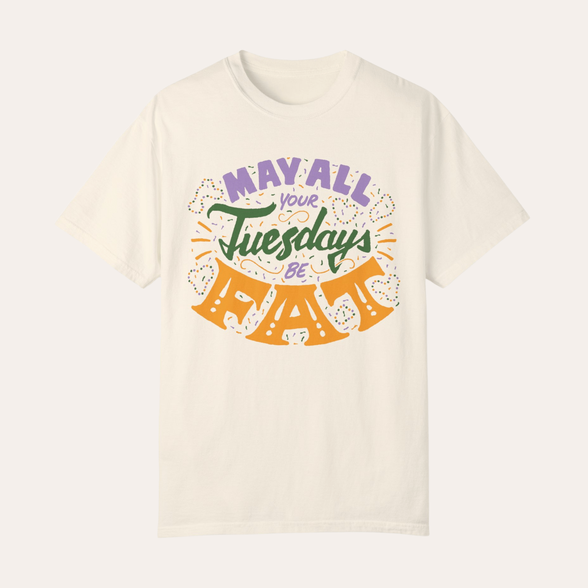 May All Your Tuesdays Be Fat