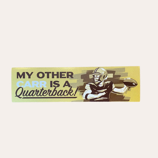 My Other Carr is a Quaterback Car Magnet