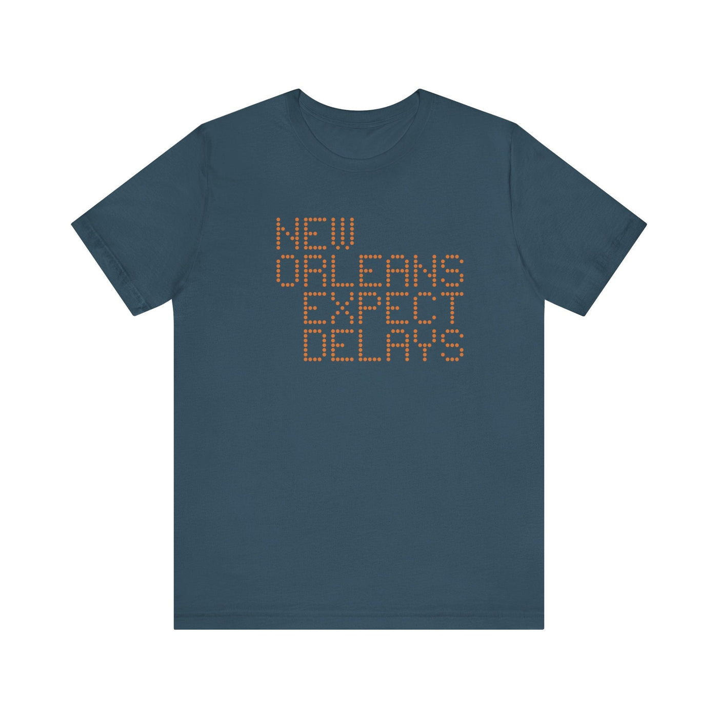 New Orleans: Expect Delays