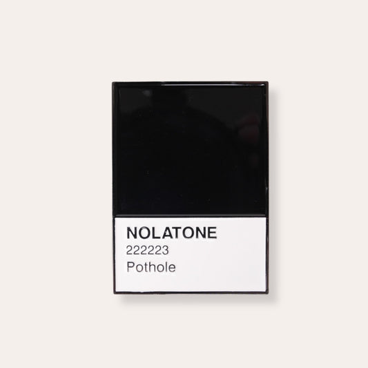 Pothole Nolatone Enamel Magnet
