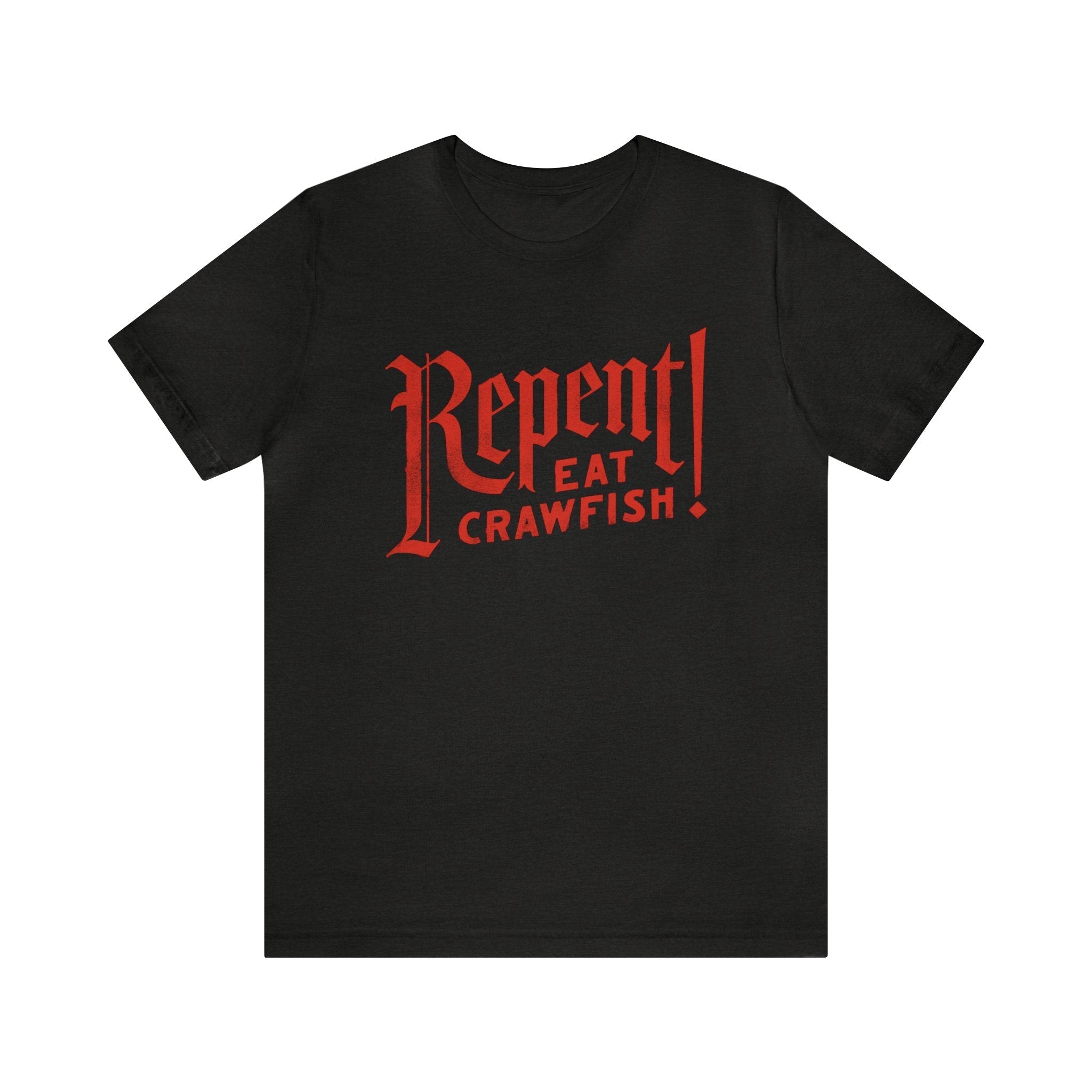 Repent! Eat Crawfish