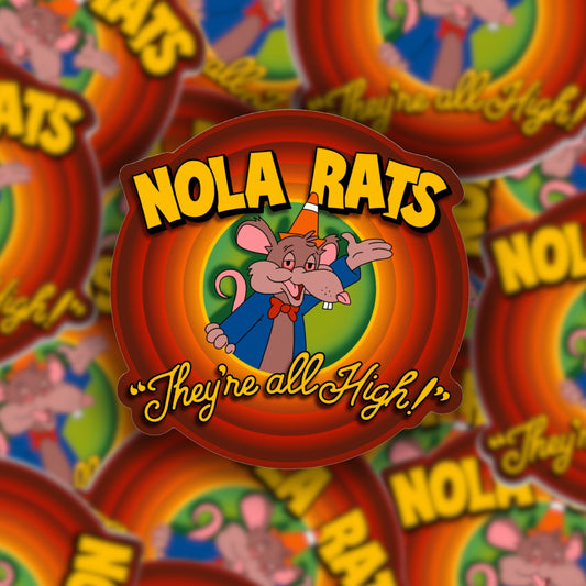 NOLA Rats - They're All High Sticker