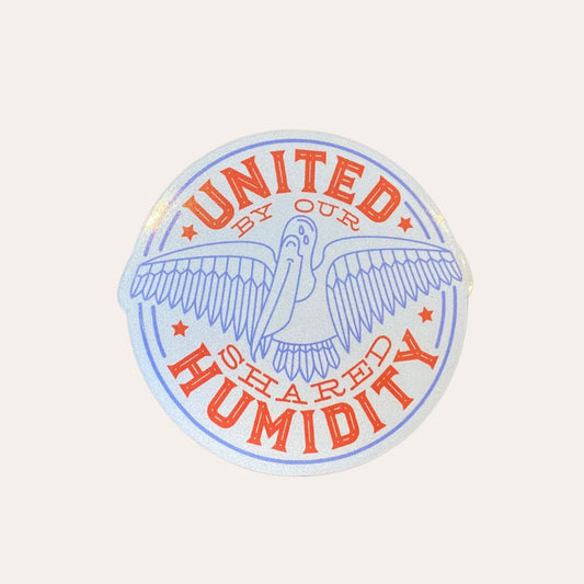 United By Our Shared Humidity Car Magnet
