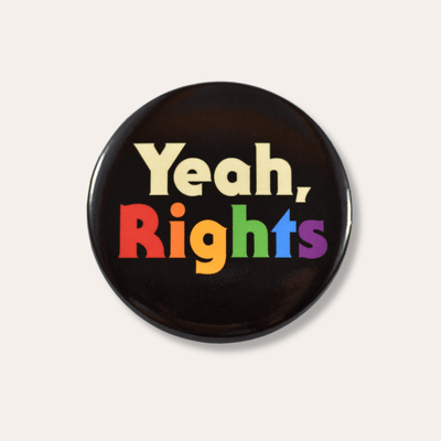 Yeah, Rights Button